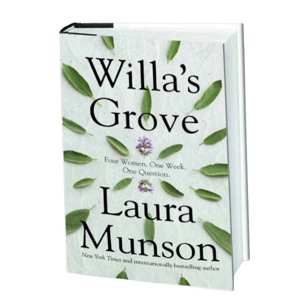 Willa's Grove by Laura Munson
